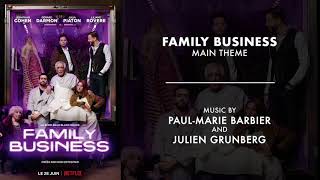 Netflix  Family Business Main Theme [upl. by Hairem]