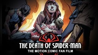 The Death of SpiderMan Motion Comic Fan Film • ORIGINAL • Arrival Point Productions [upl. by Tansy]