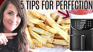 5 Tips for PERFECT Air Fryer French Fries Homemade [upl. by Grizel]