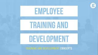 Employee Training and Development [upl. by Aham]