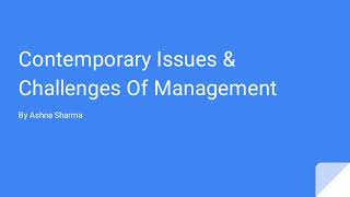 Contemporary Issues amp Challenges Of Management [upl. by Nylessoj]