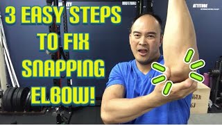 3 Easy Steps Fix Snapping Elbow  Dr Wil amp Dr K [upl. by Dorca]