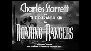 The Durango Kid  Roaring Rangers  Charles Starrett Smiley Burnette [upl. by Obala]