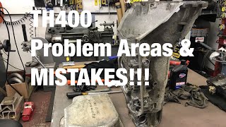 TH400 Common Problems amp MISTAKES [upl. by Stevy]