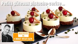 Petit gâteau pistache cerise  Recette par Chef Sylvain [upl. by Alicea]