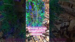 Paris Giant Christmas Tree 2022  SAPIN GÉANT 2022 DES GALERIES LAFAYETTE HAUSSMANN [upl. by Yxor]