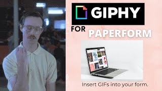 How To Add GIFS To Your Online Form with GIPHY [upl. by Ycnahc386]