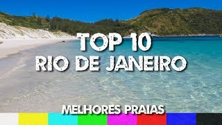 Top 10 Melhores Praias do Rio de Janeiro [upl. by Ahsied494]