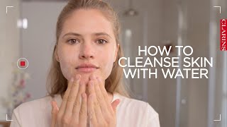 How to cleanse skin with water  Clarins [upl. by Caassi]