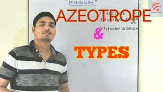 Hindi Azeotrope Azeotropic distillation Extractive dis types of distillation  Chemical Pedia [upl. by Isak]