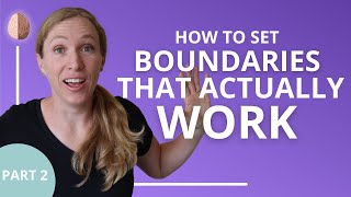 How to Set Boundaries That Actually Work Part 2 Relationship Skills 6 [upl. by Ardried]