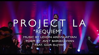 “REQUIEM” «ՌԵՔՎԻԵՄ»  by PROJECT LA [upl. by Lexa738]