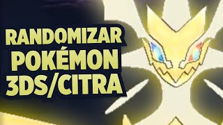 COMO RANDOMIZAR POKÉMON DE 3DS FÁCIL XY ORAS SM USUM [upl. by Leboff]