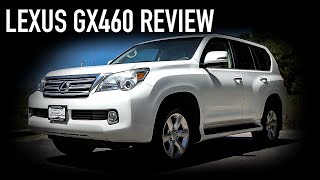 2011 Lexus GX460 Review  They Get Better With Age [upl. by Vig]