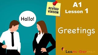 A1  Lesson 1  Begrüßungen  Greetings  German for beginners  Learn German [upl. by Schaab859]