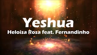 Heloisa Rosa feat Fernandinho  Yeshua Playback [upl. by Shea]