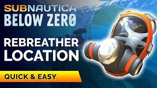 Rebreather Location  SUBNAUTICA BELOW ZERO [upl. by Feucht]