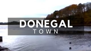 Donegal Town Stopover  Places to Visit in Donegal Ireland [upl. by Anar]