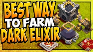 The EASIEST WAY to Farm Dark Elixir Clash of Clans [upl. by Kachine]