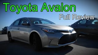 2016 Toyota Avalon Full Review  XLE Plus Premium Touring Limited amp Hybrid [upl. by Daphie]