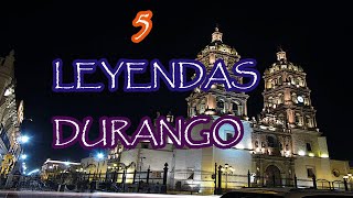 TOP 5 Leyendas Mexicanas De Durango [upl. by Uah]