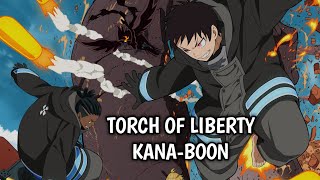 Fire Force Season 2  Opening 2 Full with lyrics romaji『Torch of Liberty』by KANABOON [upl. by Mages378]