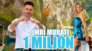 IMRI MURATI  1 MILION  Oficial Video [upl. by Leifeste]