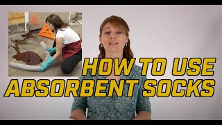 How to Use Absorbent Socks [upl. by Nolyad]