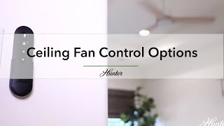 Ceiling Fan Control Options  Hunter [upl. by Yehudi450]