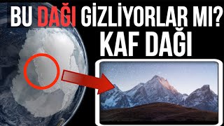 ESRARENGİZ KAF DAĞI KİMSE NEREDE OLDUĞUNU BİLMİYOR ANTARKTİKA VE UZAY [upl. by Quillon]