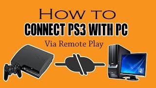 How To Use Remote Play on Ps3 With Pc [upl. by Etnovert]