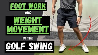 FOOT WORK IN THE GOLF SWING How the Weight Moves in Your Feet [upl. by Sirtimed]