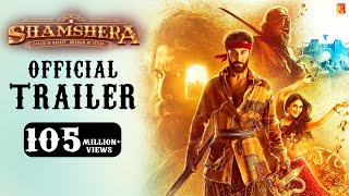 Shamshera Official Trailer  Ranbir Kapoor  Sanjay Dutt  Vaani Kapoor  Karan Malhotra [upl. by Latif]