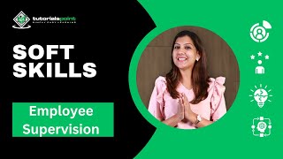 Soft Skills  Employee Supervision  Skills Training  TutorialsPoint [upl. by Newby]