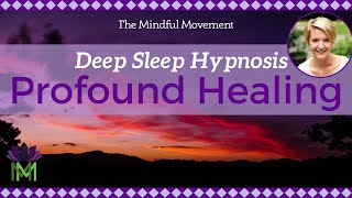 Use Your Powerful Mind Healing Deep Sleep Hypnosis  Mindful Movement [upl. by Eendyc366]