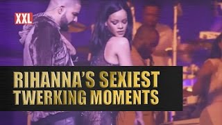 Rihanna’s Sexiest Twerking Moments [upl. by Tonia795]