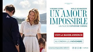 UN AMOUR IMPOSSIBLE  BANDE ANNONCE [upl. by Halford]