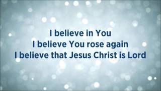 This I Believe The Creed Lyrics Hillsong Worship [upl. by Botnick]