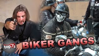 Top 7 Most Dangerous Biker Gangs [upl. by Airakaz]