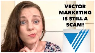 Is Vector Marketing a Scam  Part 2 [upl. by Annal902]