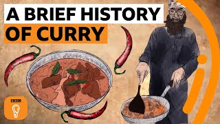 How curry from India conquered Britain  Edible Histories Episode 6  BBC Ideas [upl. by Randa]