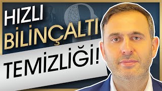 Kendi Kendine Yapabileceğin En Etkili ve Hızlı Bilinçaltı Temizliği  Etkili Teknik ile [upl. by Skardol234]