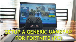 Fortnite  How to setup a Generic Game Controller  Windows 10 2020 [upl. by Einoj]