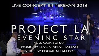 EVENING STAR by Project LA [upl. by Lyrred]