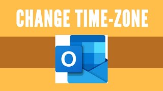 HOW TO CHANGE OUTLOOK TIMEZONE OR DATE [upl. by Ynoffit755]