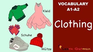 Learn German  German Vocabulary  die Kleidung  Clothes  A1 [upl. by Boony]