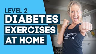 Diabetes Exercises At Home Workout To Help Control Diabetes Level 2 [upl. by Haeckel]