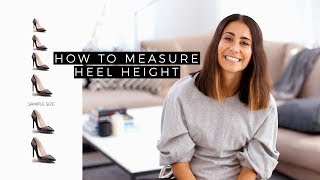 How To Measure Heel Height [upl. by Sheline]