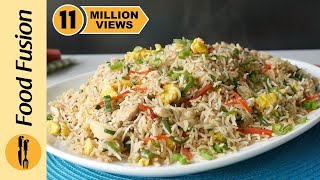 Restaurant Style Chicken Fried Rice Recipe By Food Fusion [upl. by Deny]