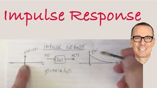 What is an Impulse Response [upl. by Nyra999]